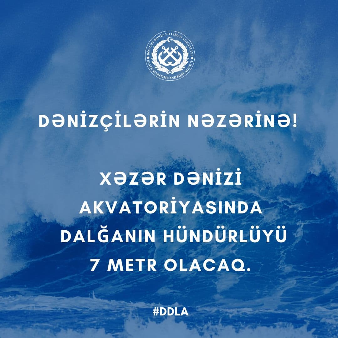 Dövlət Dəniz və Liman Agentliyinin Mətbuat Xidmətinin hava ilə bağlı MƏLUMATI